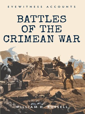 cover image of Eyewitness Accounts Battles of the Crimean War